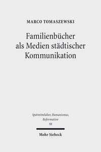 Produktbild: Familienb&uuml;cher als Medien st&auml;dtischer Kommunikation