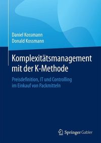 Produktbild: Komplexit&auml;tsmanagement mit der K-Methode
