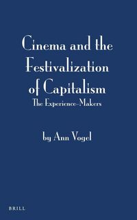 Produktbild: Cinema and the Festivalization of Capitalism