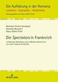 Produktbild: Die &laquo;Spectators&raquo; in Frankreich