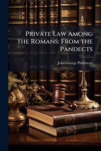 Produktbild: Private Law Among the Romans