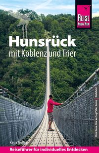Produktbild: Reise Know-How Reisef&uuml;hrer Hunsr&uuml;ck mit Koblenz und Trier