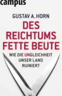 Bild vom Artikel Des Reichtums fette Beute vom Autor Gustav A. Horn