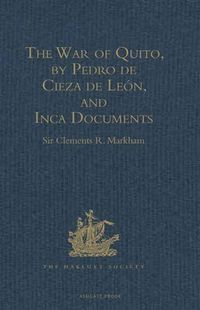 Produktbild: War of Quito, by Pedro de Cieza de Leon, and Inca Documents