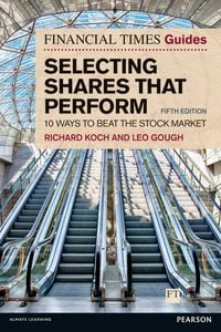 Produktbild: Financial Times Guide to Selecting Shares that Perform, The