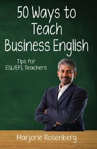 Produktbild: Fifty Ways to Teach Business English: Tips for ESL/EFL Teachers