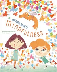 Produktbild: Piroddi, C: My First Book of Mindfulness