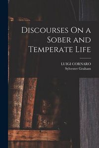 Produktbild: Discourses On a Sober and Temperate Life