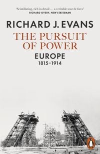 Bild vom Artikel The Pursuit of Power vom Autor Richard J. Evans