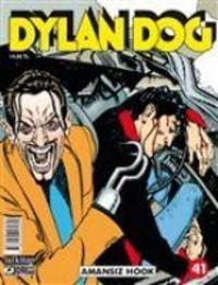 Produktbild: Dylan Dog Sayi 41 - Amansiz Hook