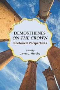Produktbild: Murphy, J: Demosthenes' ""On the Crown