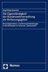 Produktbild: Die Eigenst&auml;ndigkeit der Bundeswehrverwaltung als Verfassungsgebot