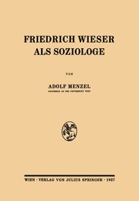 Produktbild: Friedrich Wieser als Soziologe