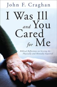 Produktbild: I Was Ill and You Cared for Me
