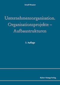 Produktbild: Unternehmensorganisation - Organisationsprojekte - Aufbaustrukturen