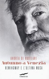 Produktbild: Autunno a Venezia. Hemingway e l'ultima musa
