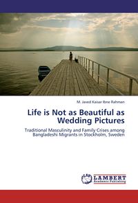 Produktbild: Life is Not as Beautiful as Wedding Pictures