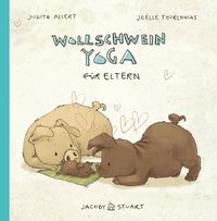 Bild vom Artikel Wollschweinyoga für Eltern vom Autor Judith Allert
