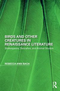 Produktbild: Birds and Other Creatures in Renaissance Literature