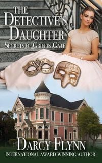 Produktbild: The Detective's Daughter ~ Secrets of Griffin Gate