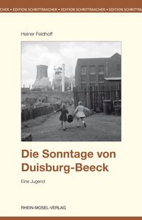 Produktbild: Die Sonntage von Duisburg-Beeck