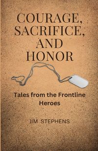 Produktbild: Courage, Sacrifice, and Honor