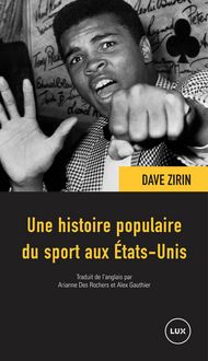Produktbild: Une histoire populaire du sport aux Etats-Unis
