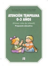 Produktbild: Atenci&oacute;n temprana 0-3 a&ntilde;os : propuesta educativa