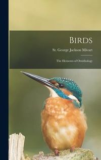 Produktbild: Birds: the Elements of Ornithology
