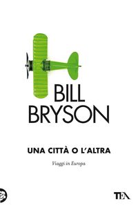 Produktbild: Una citt&agrave; o l'altra. Viaggi in Europa
