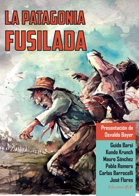 Produktbild: La patagonia fusilada