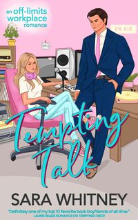 Produktbild: Tempting Talk: A Hot Workplace Romance (Cinnamon Roll Alphas, #2)