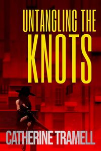 Produktbild: Untangling The Knots (Tempted, #3)