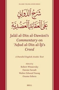 Produktbild: Jalāl Al-Dīn Al-Dawānī's Commentary on ʿaḍud Al-Dīn Al-Ījī's Creed
