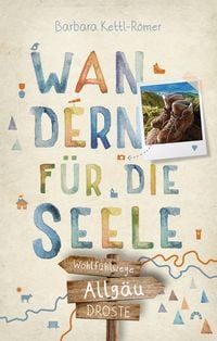 Produktbild: Allg&auml;u. Wandern f&uuml;r die Seele