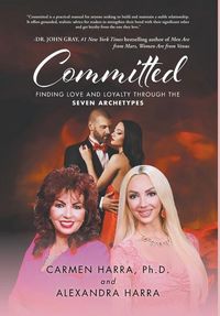 Produktbild: Committed: Finding Love and Loyalty Through the Seven Archetypes