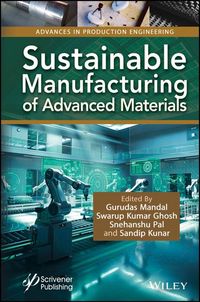 Produktbild: Sustainable Manufacturing of Advanced Materials
