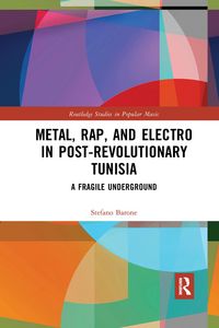 Produktbild: Barone, S: Metal, Rap, and Electro in Post-Revolutionary Tun