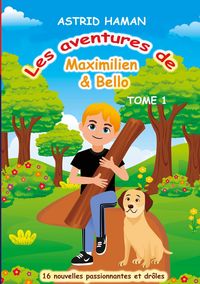 Produktbild: Les aventures Maximilien & Bello