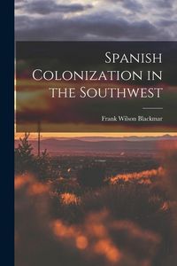 Produktbild: Spanish Colonization in the Southwest