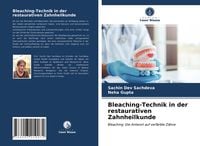 Produktbild: Bleaching-Technik in der restaurativen Zahnheilkunde