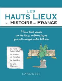 Produktbild: Les Hauts Lieux de l'Histoire de France