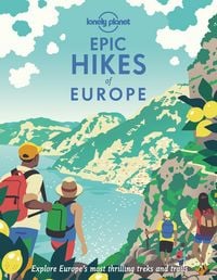 Produktbild: Lonely Planet Epic Hikes of Europe