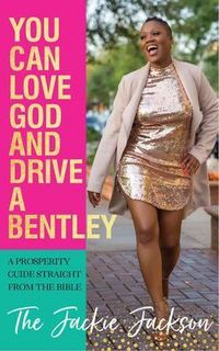 Produktbild: You Can Love God and Drive a Bentley!