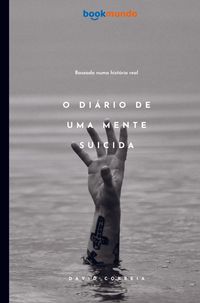 Produktbild: O Di&aacute;rio de Uma Mente Suicida