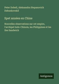 Produktbild: Spet ann&eacute;es en Chine