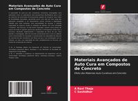 Produktbild: Materiais Avan&ccedil;ados de Auto Cura em Compostos de Concreto