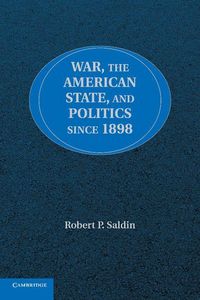 Produktbild: War, the American State, and Politics since 1898