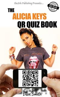 Bild vom Artikel The Alicia Keys QR Quiz Book vom Autor Dave Smith