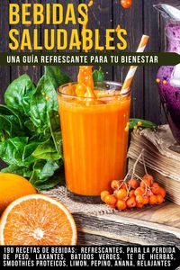 Produktbild: "Bebidas Saludables: Una Gu&iacute;a Refrescante para Tu Bienestar".